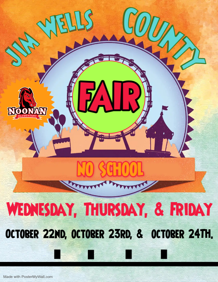 NO SCHOOL 10/22-24/2025......JWC Fair
